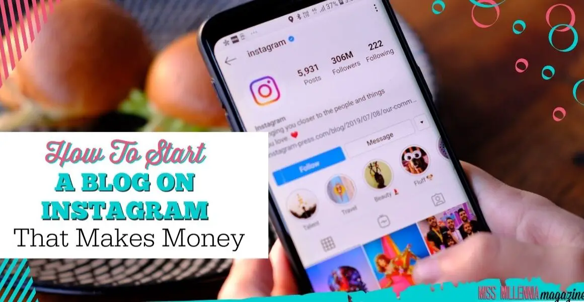 How to Start a Blog on Instagram and Get Paid